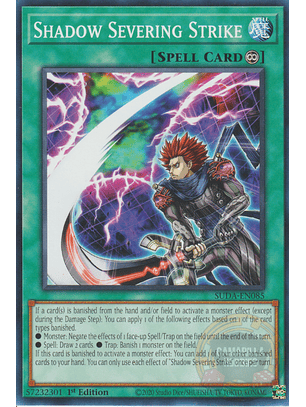 Shadow Severing Strike - SUDA-EN085 - Common 