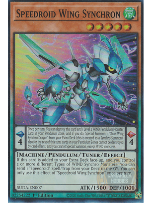 Speedroid Wing Synchron - SUDA-EN007 - Super Rare
