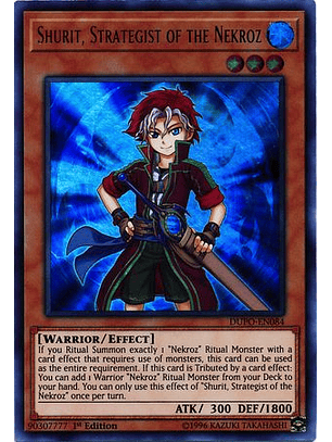 Shurit, Strategist of the Nekroz - DUPO-EN084 - Ultra Rare