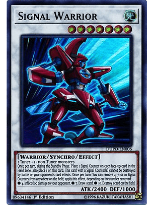 Signal Warrior - DUPO-EN006 - Ultra Rare