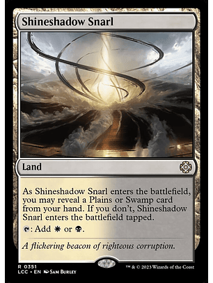 Shineshadow Snarl - LCI - R 