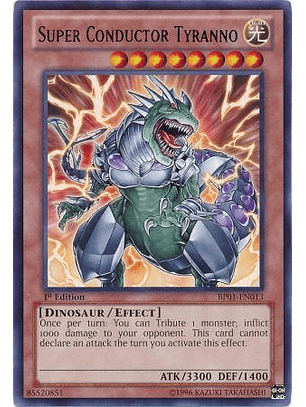 Super Conductor Tyranno - BP01-EN013 - Rare