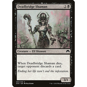 Deadbridge shaman - ORI - C