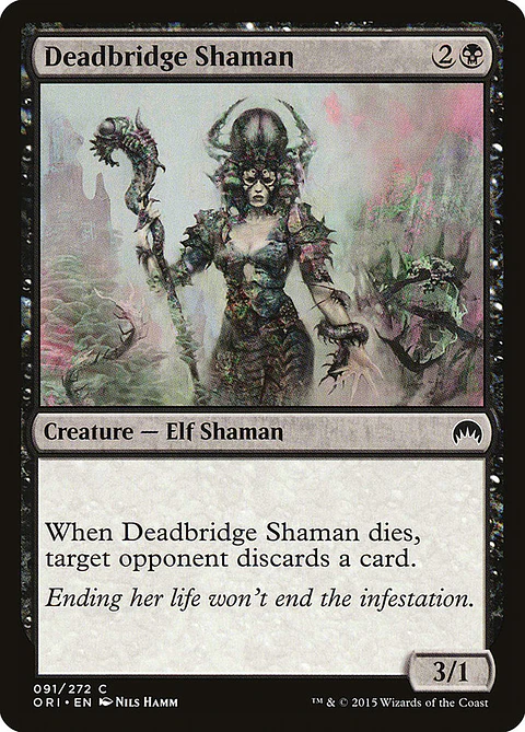 Deadbridge shaman - ORI - C