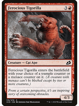 Ferocious tigorilla - IKO - C
