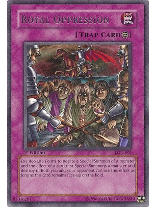 Royal Oppression - LOD-091 - Rare (jugada)