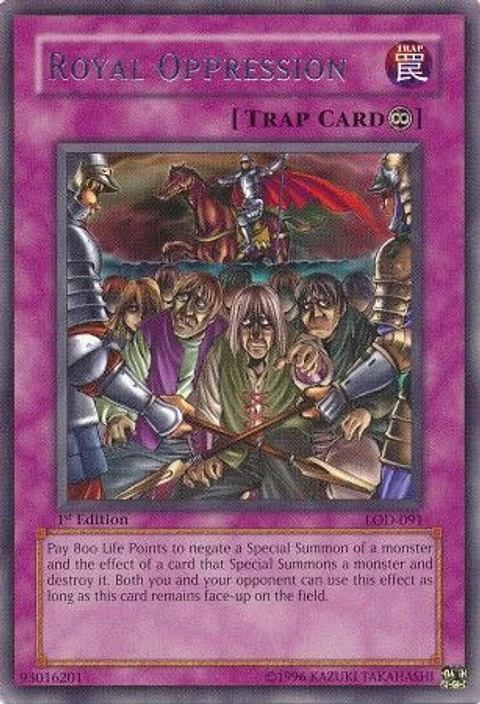 Royal Oppression - LOD-091 - Rare (jugada)