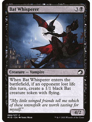 Bat whisperer - MID - C