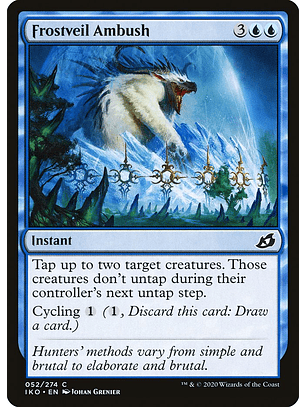 Frostveil ambush - IKO - C