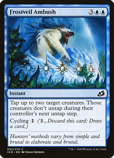 Frostveil ambush - IKO - C