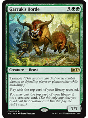 Garruk's Horde - W17 - R