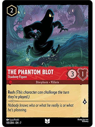 The Phantom Blot - Shadowy Figure - 135/204 - Uncommon - 7 