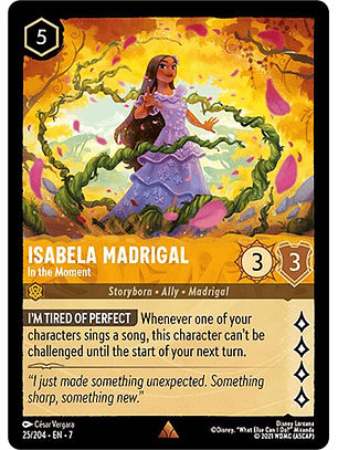 Isabela Madrigal - In the Moment - 25/204 - Rare - 7 
