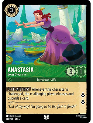 Anastasia - Bossy Stepsister - 113/204 - Uncommon - 7 