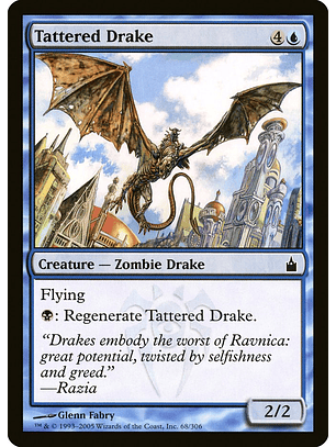 Tattered drake - RAV - C