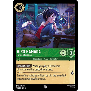 Hiro Hamada - Future Champion - 90/204 - Common - 7 