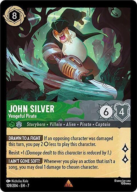 John Silver - Vengeful Pirate - 109/204 - Rare - 7