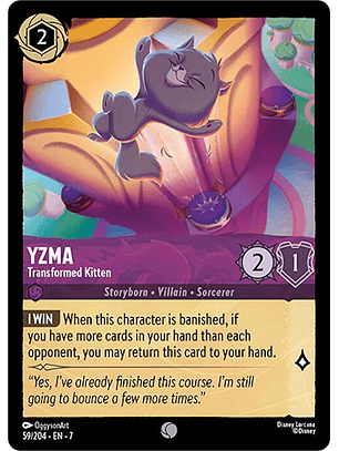 Yzma - Transformed Kitten - 59/204 - Common - 7 