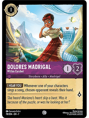 Dolores Madrigal - Within Earshot - 78/204 - Common - 7 