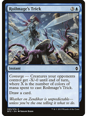 Roilmage's trick - BFZ - C