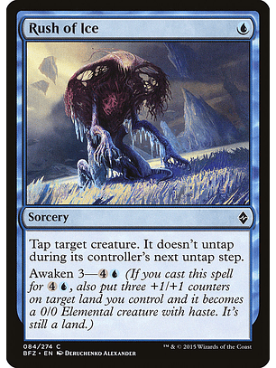 Rush of ice - BFZ - C