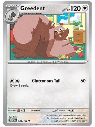 Greedent - 132/159 - Uncommon - JTG 
