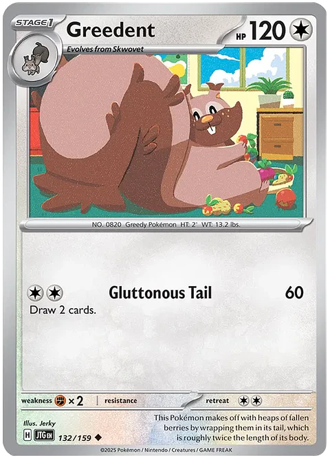 Greedent - 132/159 - Uncommon - JTG 