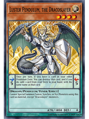 Luster Pendulum, the Dracoslayer - RA04-EN252