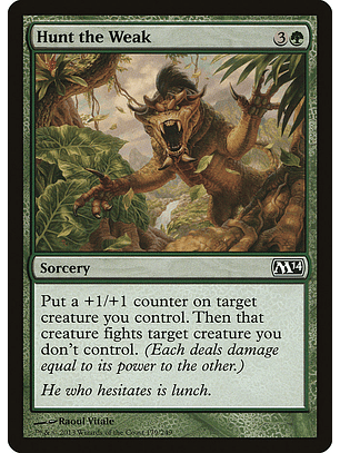 Hunt the weak - M14 - C