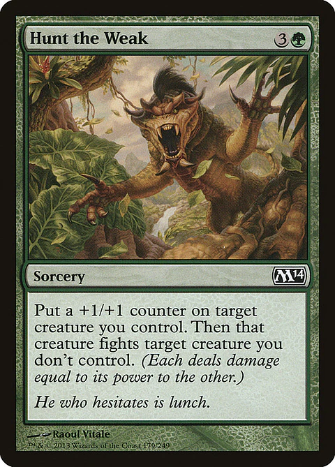 Hunt the weak - M14 - C