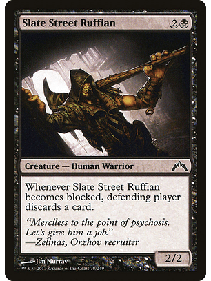 Slate street ruffian - GTC - C