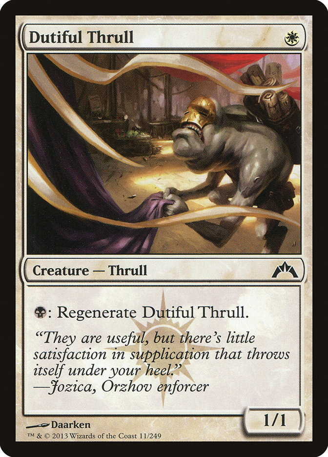 Dutiful thrull - GTC - C 1