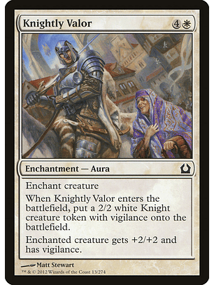 Knightly valor - RTR - C