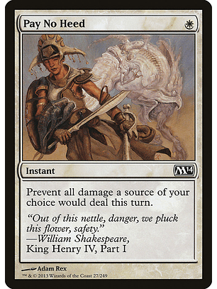 Pay no heed - M14 - C