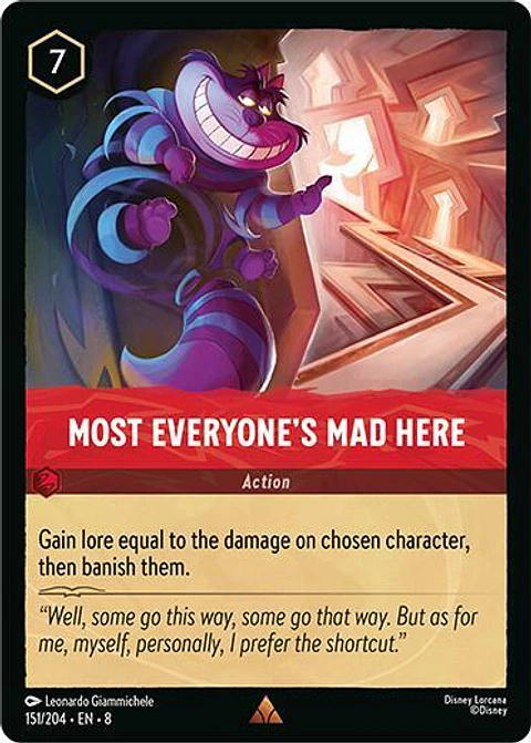 Most Everyone's Mad Here - 151/204 - Rare - 8