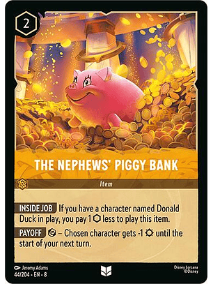 The Nephews' Piggy Bank - 44/204 - Uncommon - 8