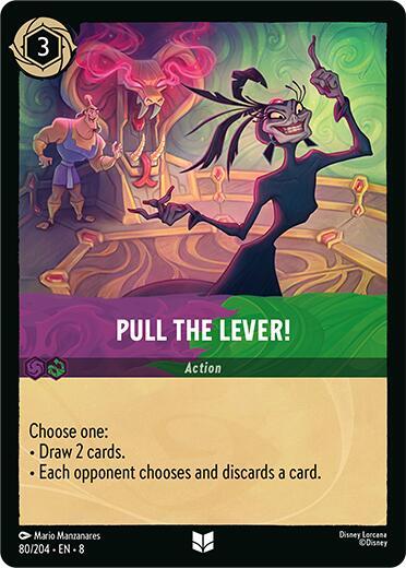 Pull the Lever! - 80/204 - Uncommon - 8 1