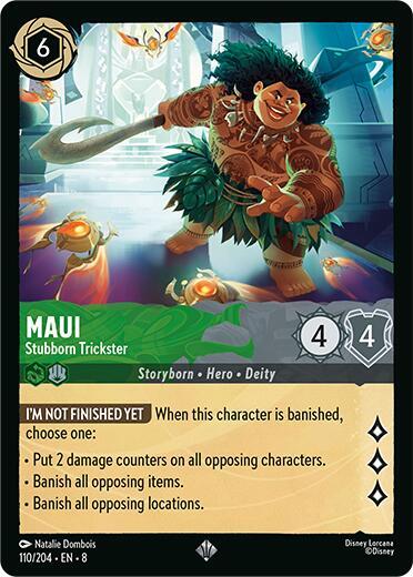 Maui - Stubborn Trickster - 110/204 - Super Rare - 8 1