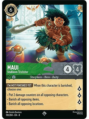 Maui - Stubborn Trickster - 110/204 - Super Rare - 8