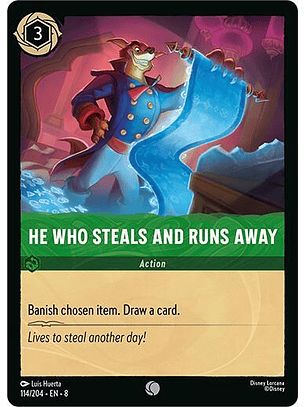 He Who Steals And Runs Away - Common - 114/204 - 8