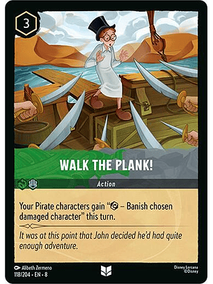 Walk the Plank - Uncommon - 118/204 - 8