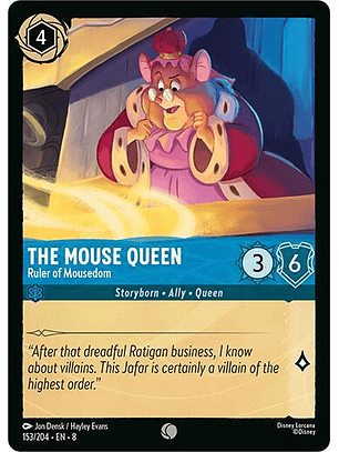 The Mouse Queen - Ruler of Mousedom - 153/204 - Common - 8