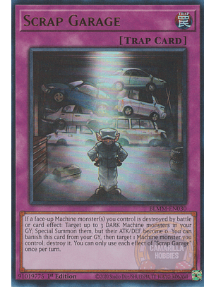 Scrap Garage - BLMM-EN030 - Ultra Rare 