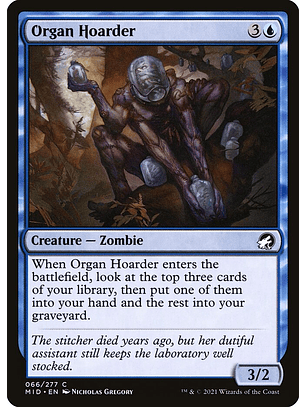 Organ hoarder  - MID - C