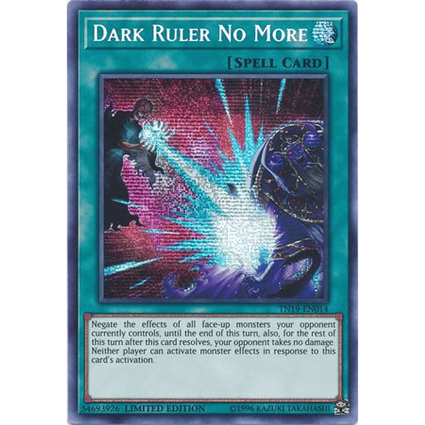 Dark Ruler No More - TN19-EN014 - Prismatic Secret Rare
