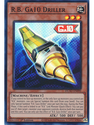 R.B. Ga10 Driller - DUAD-EN090 - Super Rare 