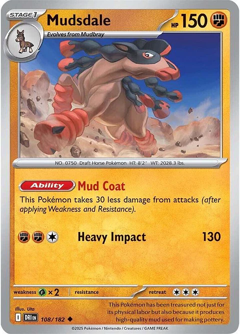 Mudsdale - 108/182 - Uncommon - DRI 