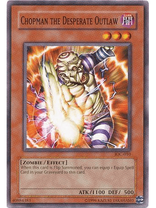 Chopman the Desperate Outlaw - IOC-010 - Common