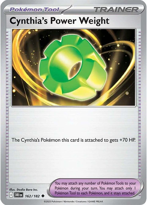 Cynthia's Power Weight - 162/182 - Uncommon - DRI 