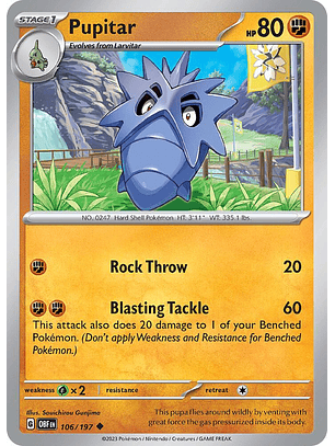 Pupitar - 106/197 - Uncommon - Obf